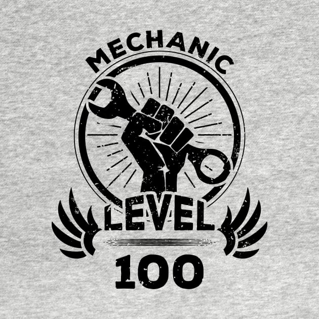 Level 100 Mechanic Gift For Mechanic by atomguy